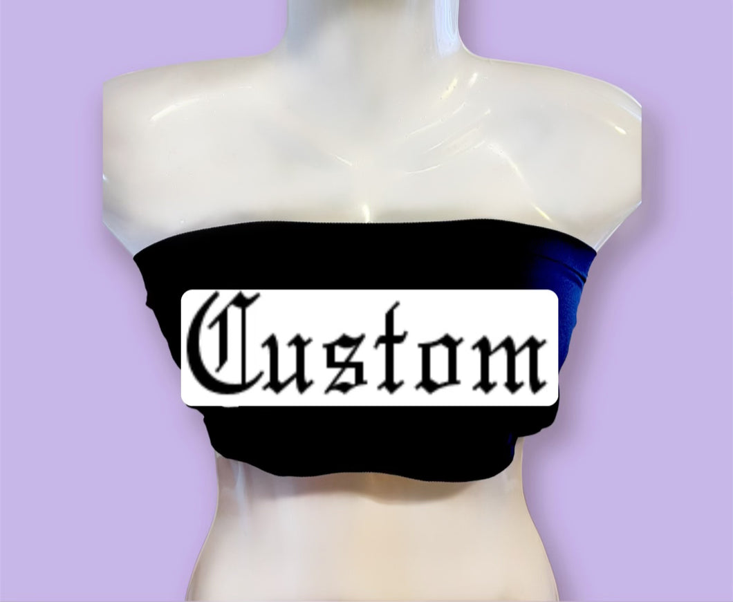 CUSTOM Old English tube top