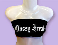 Load image into Gallery viewer, &quot;Classy Freak&quot; Old English tube top
